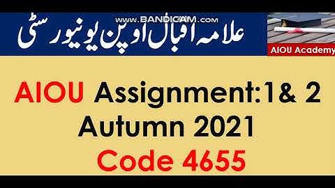 AIOU Code 4655 Solved Assignment No.1 & 2  Autumn 2021