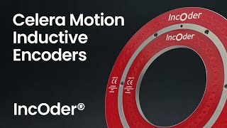 Celera Motion Inductive Encoders - IncOder® / Ultra IncOder / IncOder CORE