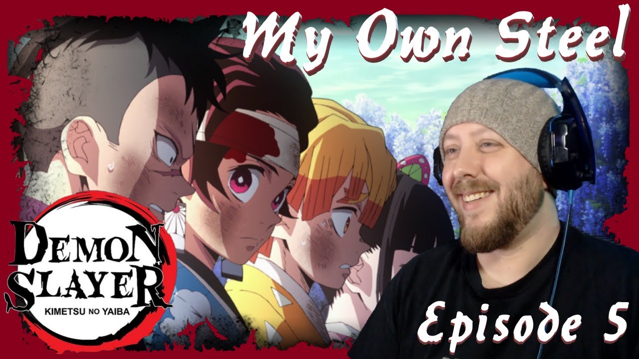 Non-Anime Fan reacts to DEMON SLAYER | S1E5 My Own Steel Reaction | Yellow Guy Has Arrived...