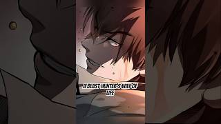 A Beast Hunter's Way Of Life