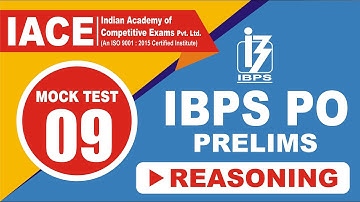 IBPS PO PRELIMS MOCK TEST - 09 REASONING EXPLANATION (LIVE) | IACE