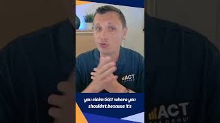 Are You Accidentally Claiming Too Much On Gst?