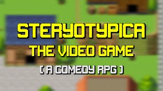 Steryotypica: The Video Game - Early WIP Development Teaser Reveal