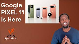 What's new with the Pixel 11 Series | Impressions