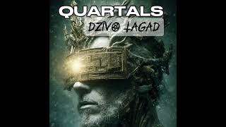 Quartals- Dzīvo Tagad