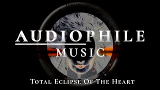 Best Remastered Songs - Bonnie Tyler - Total Eclipse Of The Heart (Audiophile Music)