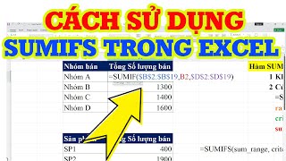 Cách sử dụng hàm Sumifs trong Excel tính tổng nhiều điều kiện