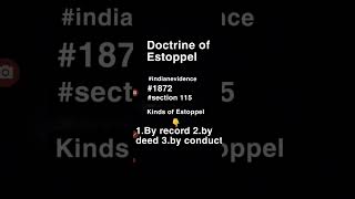 part -2 doctrine of Estoppel #indianevidenceact1872 #importantquestions #llb #law#viralvideo #notes