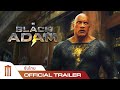 Black Adam – Official Trailer 1 [ซับไทย]