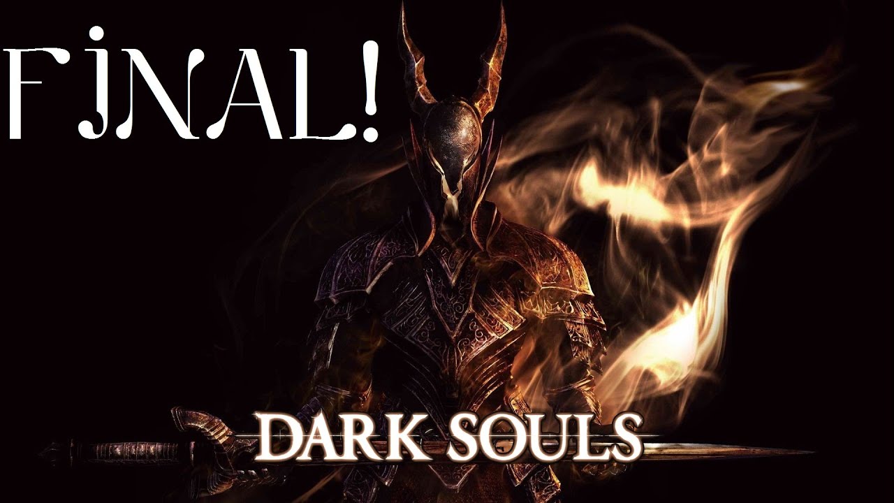 Soul final. Dark Souls: prepare to die Edition. Dark Souls Rite of Kindling. Dark Souls 2 голем.