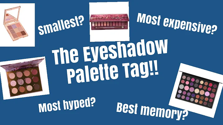 Eyeshadow Palette Tag |All About My Eyeshadow Pale...