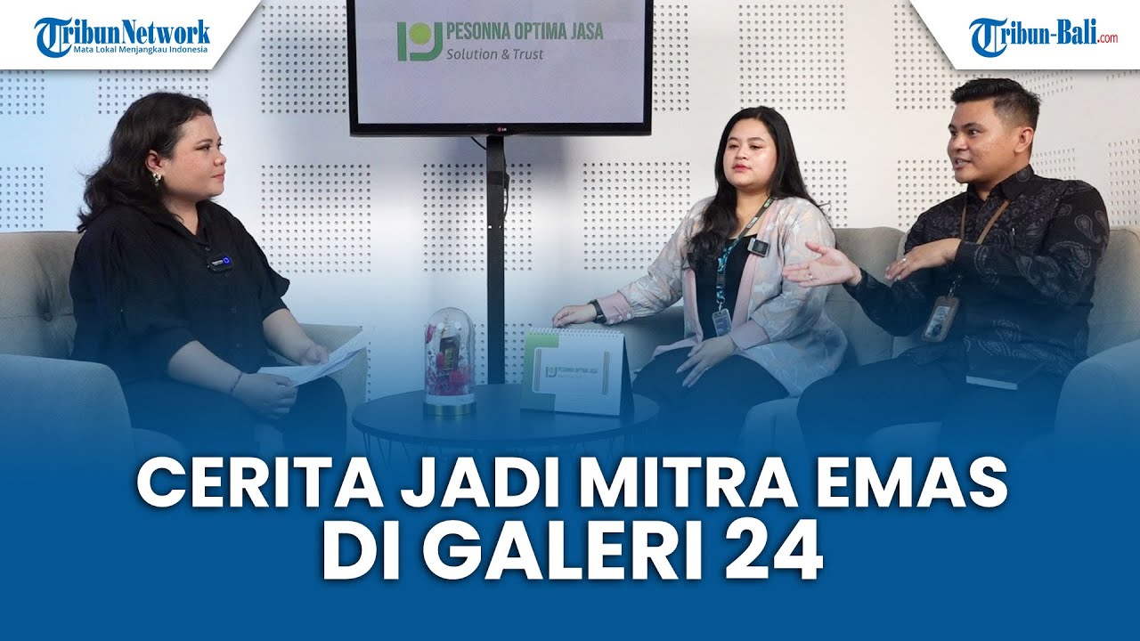 Mengenal Cerita Jadi Mitra Emas di GALERI 24