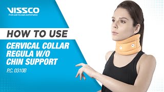 How to Wear & When to use Vissco Cervical Collar without Chin Support screenshot 1