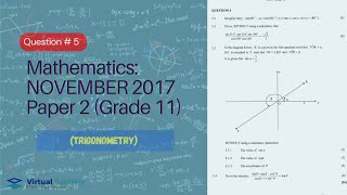 TRIGONOMETRY | November 2017: Mathematics Paper 2 Question 5 (Grade 11)