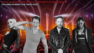 Children Vs When Love Takes Over (DV, LM & David Guetta AMF 2018 Edit)