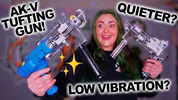 The NEW AK-V TUFTING GUN! Is It Worth It? Comparing It To The AK-I 👀