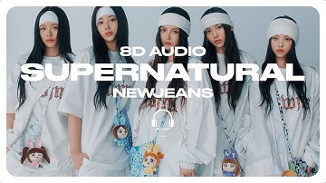 Thumbnail of NewJeans (뉴진스) - Supernatural [8D AUDIO] 🎧USE HEADPHONES🎧