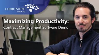 Maximizing Productivity: Contract Management Software Demo | CobbleStone Contract Insight®