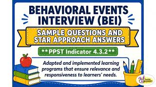 Details Behavioral Events Interview: Sample Questions and Answers (PPST Indicator 4.3.2) Guide