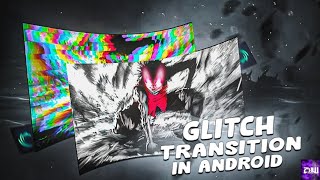 Glitch Transition in android | Alight motion transition tutorial | Glitch effect android | Zxw Edits screenshot 3
