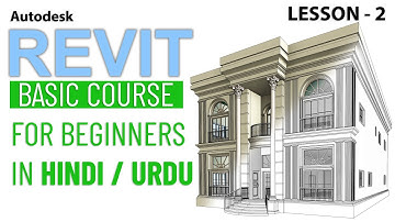 revit basic course for beginners in hindi urdu tutorial lesson 2