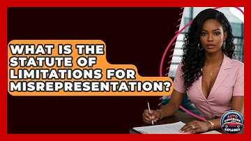 What Is The Statute Of Limitations For Misrepresentation? - Auto Coverage Explained