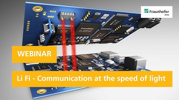 Webinar: Li Fi - Communication at the speed of light | Fraunhofer IPMS