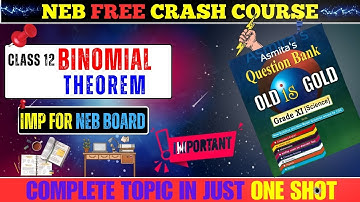 Binomial Theorem In One Shot | NEB Class 12 Basic Maths | All Important Questions Solutions For EXAM