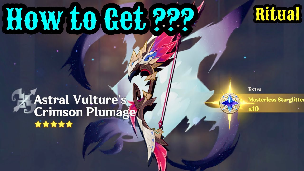 How To Get Astral Vultures Crimson Plumage | Chasca Signature Weapon | Genshin Ritual |