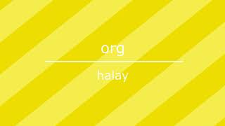 Org Halay Havalarıı