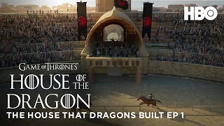 The Tournament | BTS: S1 EP1 | House of the Dragon (HBO)