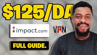 impact radius affiliate program full tutorial 2024 - sign up to $125 daily