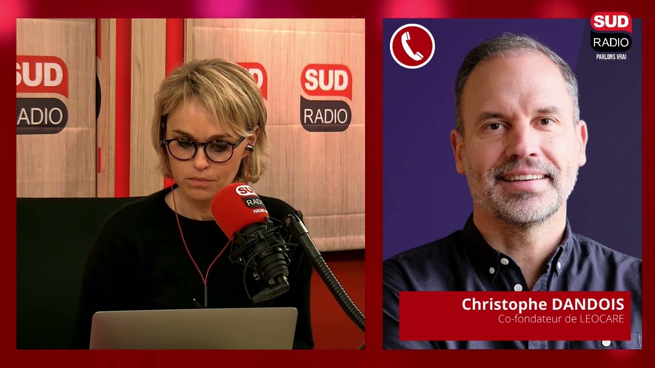 Sud Radio à votre service - Christophe DANDOIS, Co-fondateur de LEOCARE