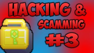 Growtopia| Hacking & Scamming #3 R3KT!