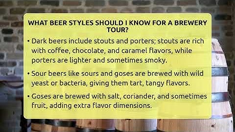 What Beer Styles Should I Know For A Brewery Tour? - The Pint Guy
