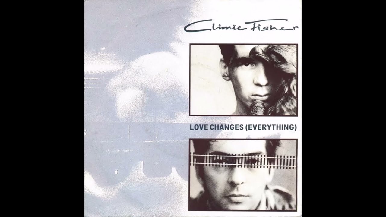 Climie Fisher - Love Changes (Everything)