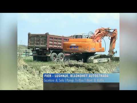 Bllokohen punimet në autostradën Fier-Lushnje, shkak shpronësimet - (29 Korrik 2008) @televizioniKLAN