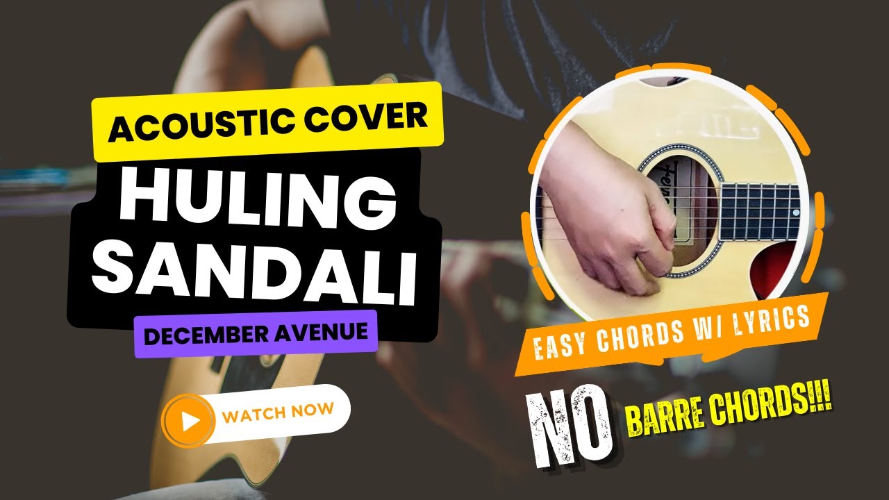 Huling Sandali (Acoustic Cover) EASY CHORDS w/ LYRICS 