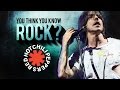 Red Hot Chili Peppers - You Think You Know Rock?
