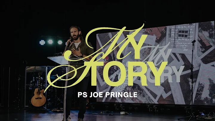 MY STORY - PS JOE PRINGLE - August 28, 2022