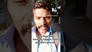 Keep hope alive, miracles happen when you don’t give up.