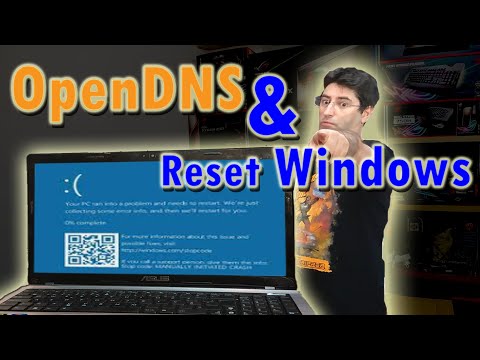How to Reset Windows 10 AND How to Set Up OpenDNS (Block Nasty Web Sites)