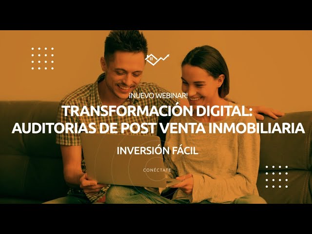 Transformación Digital: Auditorias de Post Venta Inmobiliaria