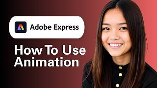 How To Use Animation In Adobe Express