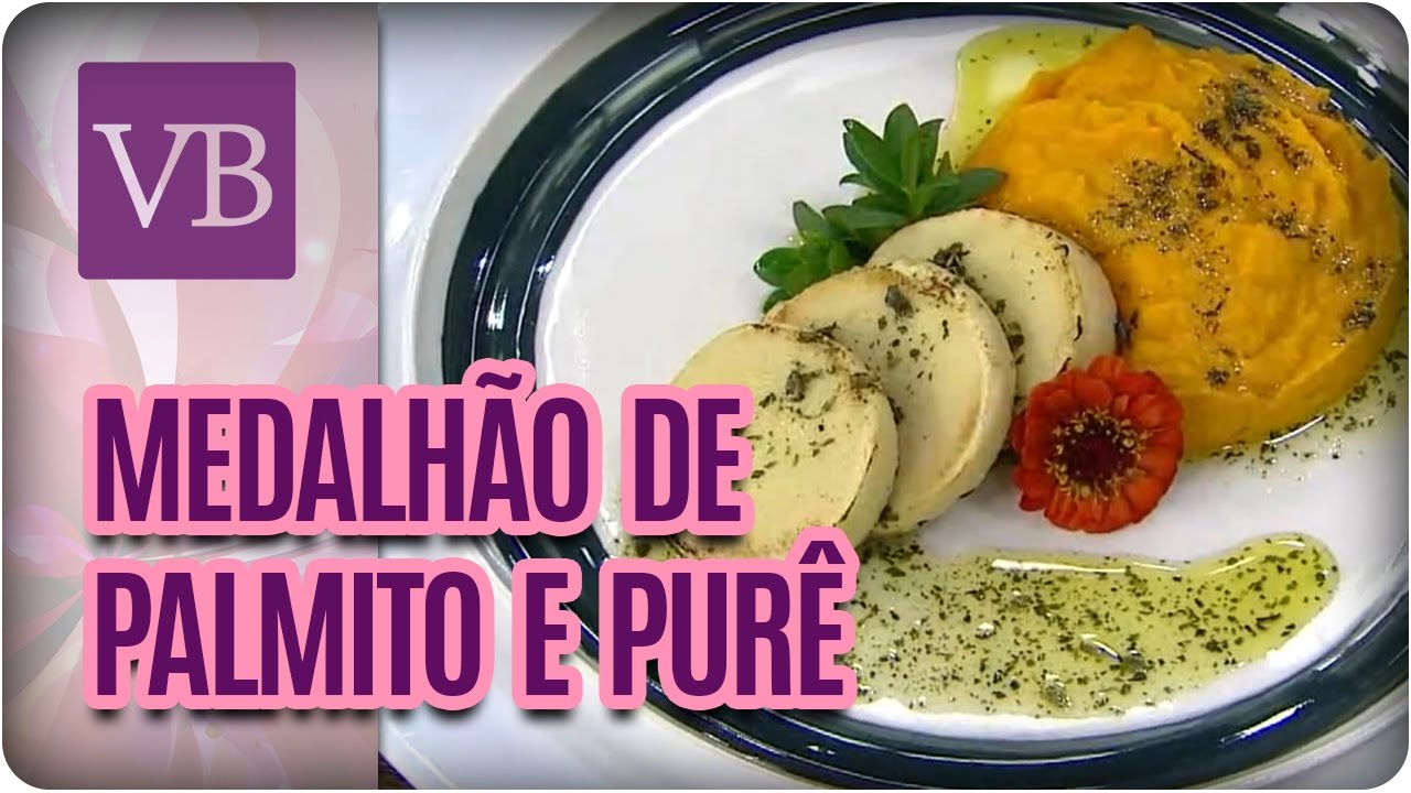 Medalhão de Palmito e Purê de Cenoura Detox - Você Bonita (18/05/17)
