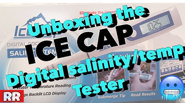 Unboxing the Icecap Salinity and Temp Digital Pocket Tester