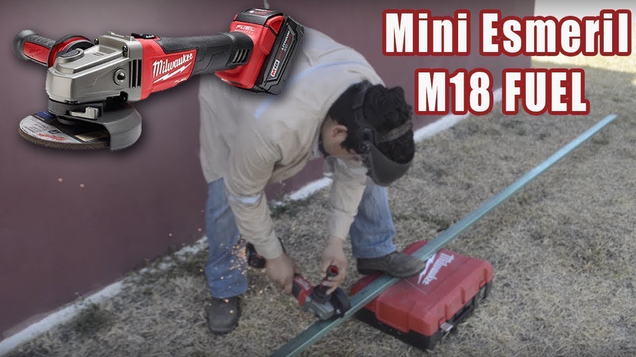 Esmeril Inalámbrico M18 FUEL - 2781-22 || Prueba en Campo - YouTube
