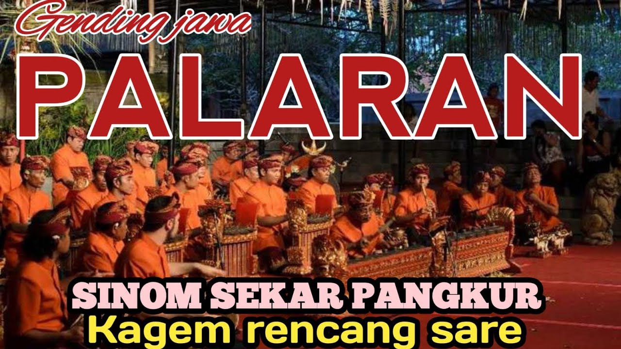 GENDING JAWA PALARAN || SINOM SEKAR PANGKUR ~ KAGEM RENCANG SARE