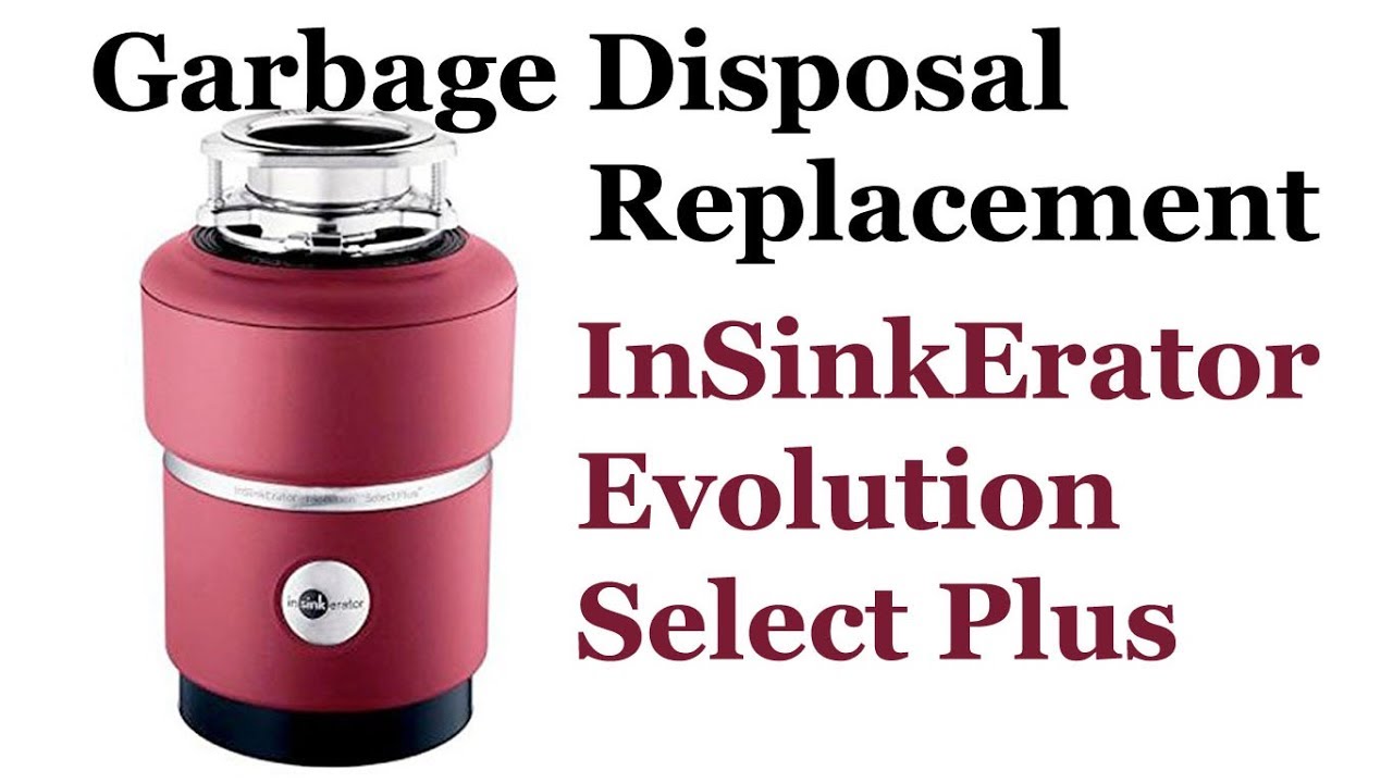 Garbage Waste Disposal InSinkErator Evolution Select Plus replacement