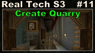 Real Tech S3E11 - Create Quarry
